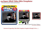 Thumbnail 24 Super Slick Video Skin Templates Thumbnail 24 Super Slick Video Skin Templates