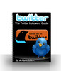 Thumbnail NEW FOR 2009 - The Twitter Followers Guide