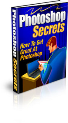 Product picture New Photoshop Secrets Ebook With Master Resale Rights