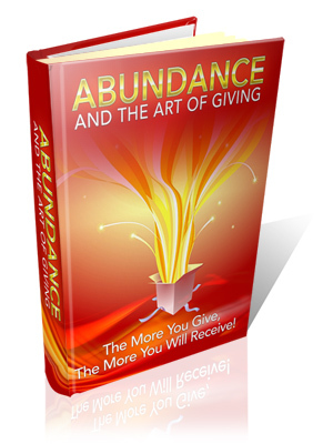 Product picture Abundance And The Art Of Giving Ebook With MRR
