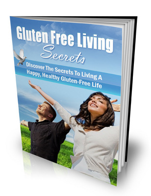 Product picture Gluten Free Living Secrets Ebook MRR