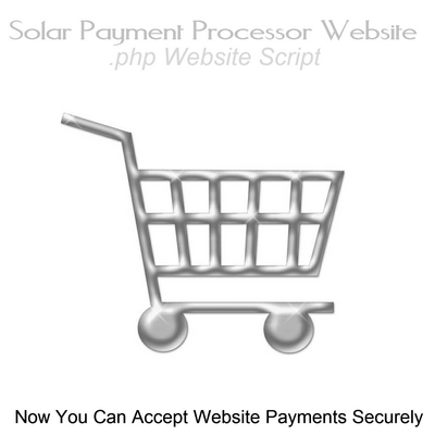 Product picture Solar Payment Processor Website Script With MRR