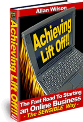 Product picture Achieving Liftoff - Making Money On The Internet