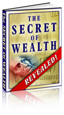 Product picture The Secrets Of Wealth - Making Money Online