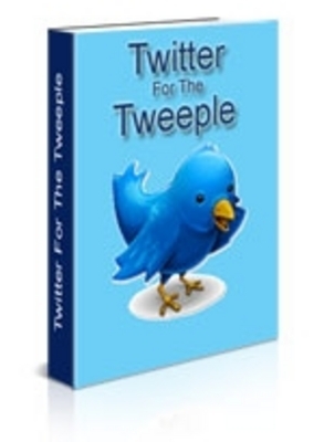 Product picture Twitter For The Tweeple + MRR & PLR