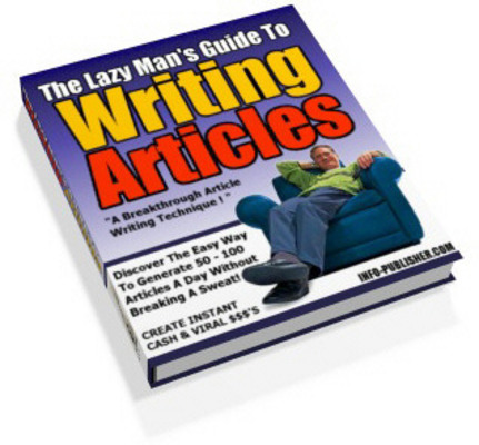 Product picture Lazy Mans Guide To Writing Articles - Content Control