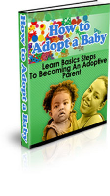 Product picture How To Adopt A Child/Baby - PLR