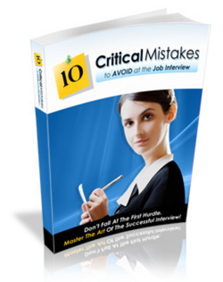 Product picture 10 Critical Job Interview Mistakes To Avoid