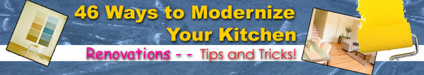 Product picture 46 Ways To Modernize Your Kitchen