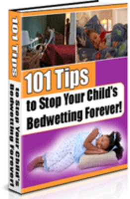 Product picture 101 Tips For Stopping Bedwetting Forever