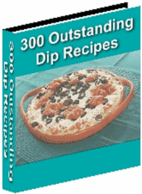 Product picture 300 Great Dip Recipes