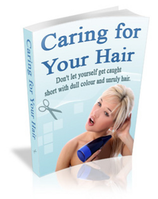 Product picture Caring For Your Hair