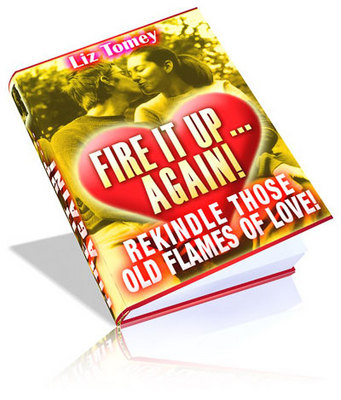 Product picture Fire It Up Again  - Rekindle Your Marriage/Relationship