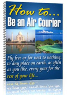 Product picture Air Courier - How To Fly For Free