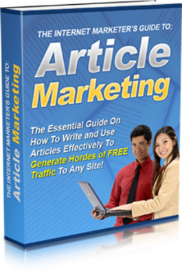 Product picture The Internet Marketers Guide to Article Marketing