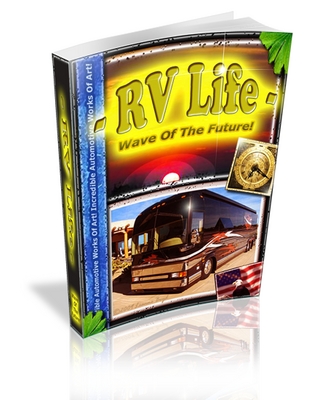 Product picture NEW! RV Life - Way Of The Future